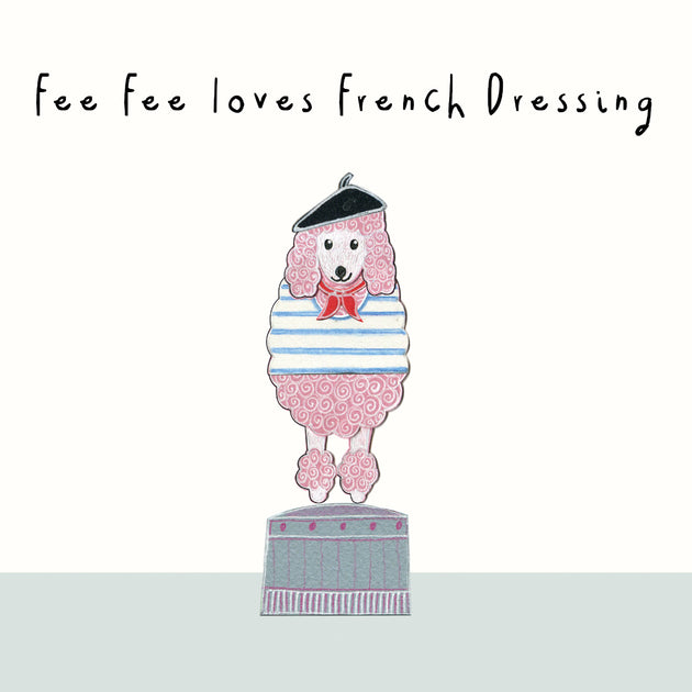 Fee Fee Loves French Dressing Card