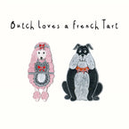 Butch Loves a French Tart Card